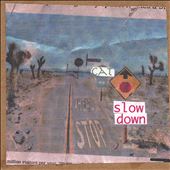 Slowdown