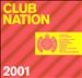 Club Nation 2001