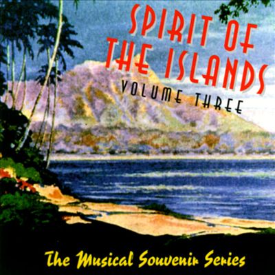 Spirit of the Islands, Vol. 3