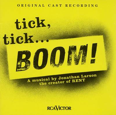 tick, tick...BOOM! [Original Cast Recording]