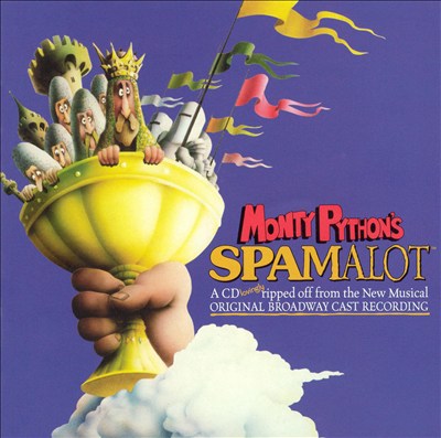 Monty Python's Spamalot [Original Broadway Cast Recording]