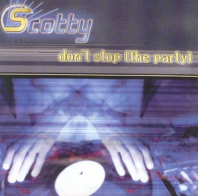 Don't Stop the Party [CD/12"]