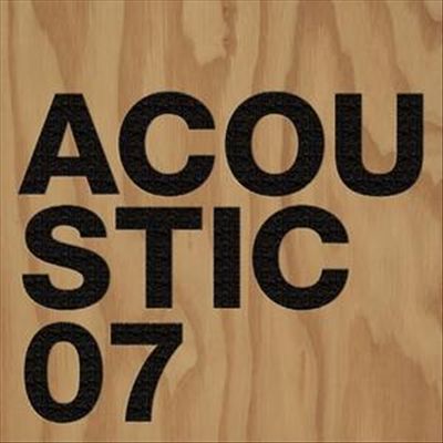 Acoustic 2007