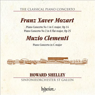 The Classical Piano Concerto: Franz Xaver Mozart, Muzio Clementi