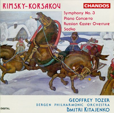 Nikolay Rimsky-Korsakov: Symphony No. 3; Piano Concerto; Russian Easter Overture; Sadko