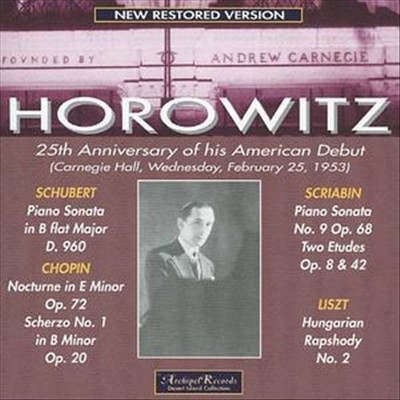 Horowitz: 25th Anniversay of his American Debut [Archipel]