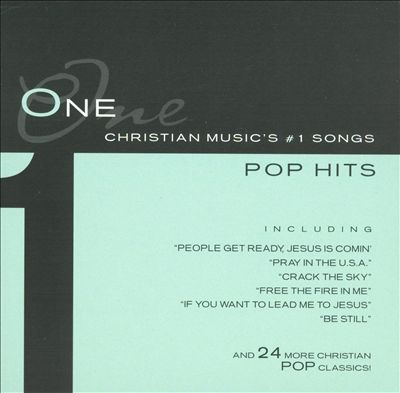Pop Hits: Christian Music's #1 Songs