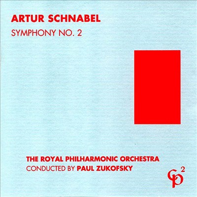 Artur Schnabel: Symphony No. 2