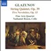 Glazunov: String Quintet; Five Novelettes