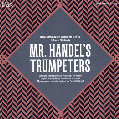 Mr. Handel's Trumpeters