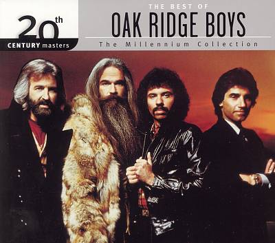 20th Century Masters - The Millennium Collection: The Best of the Oak Ridge Boys