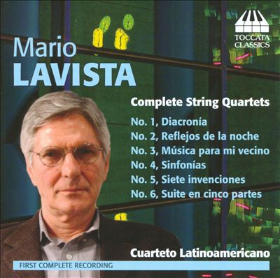 Mario Lavista: Complete String Quartets