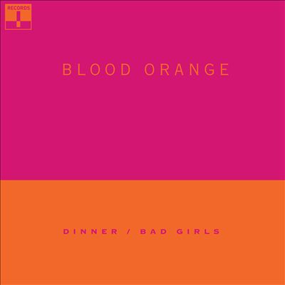 Dinner/Bad Girls
