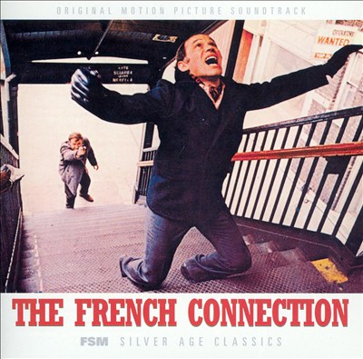 The French Connection [Original Motion Picture Sounddtrack]