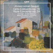 Ahmed Adnan Saygun: Cello Concerto; Viola Concerto
