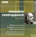 Menuhin / Rostropovich