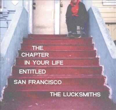 The Chapter in Your Life Entitled San Francisco