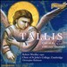 Tallis: Choral & Organ Works