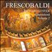 Frescobaldi: Harpsichord, Vol. 2
