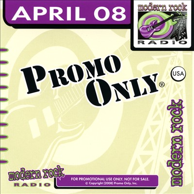 Promo Only: Modern Rock Radio (April 2008)