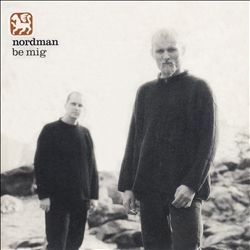 last ned album Nordman - Be Mig