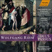 Wolfgang Rihm: Deus Passus