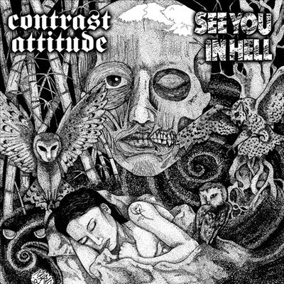 See You In Hell / Contrast Attitude