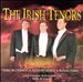 The Irish Tenors [Live in Dublin]