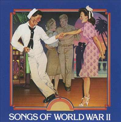 Songs of World War II [Time Life]