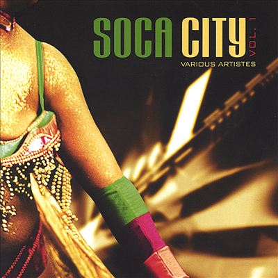 Soca City, Vol. 1