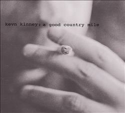 télécharger l'album Kevn Kinney & The Golden Palominos - A Good Country Mile
