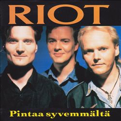 ladda ner album Riot - Pintaa Syvemmältä