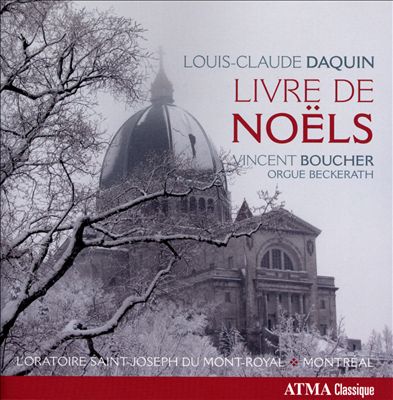 Louis-Claude Daquin: Livre de Noëls