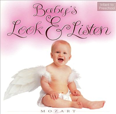 Baby's Look & Listen: Mozart