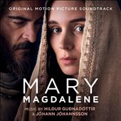 Mary Magdalene [Original Motion Picture Soundtrack]