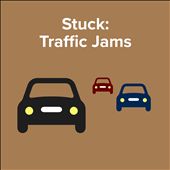 Stuck: Traffic Jams
