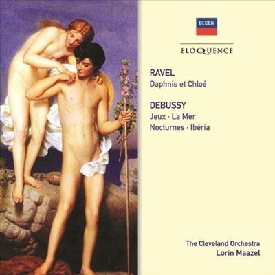 Ravel: Daphnis & Chloe; Debussy: La Mer; Trois Nocturnes