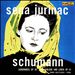Schumann: Liederkreis, Op. 39; Frauenliebe und Leben, Op. 42