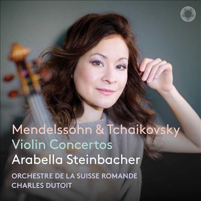 Mendelssohn & Tchaikovsky: Violin Concertos