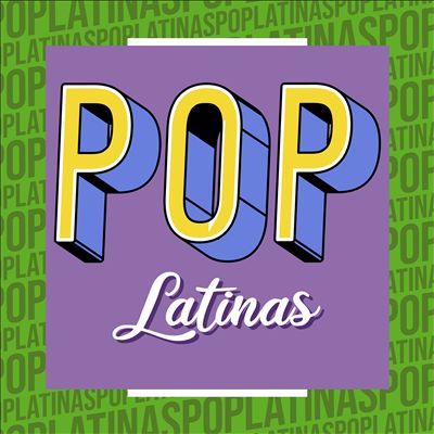 Pop Latinas
