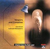 Vespers and Compline: Live From Latroun...