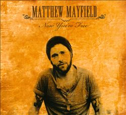 baixar álbum Matthew Mayfield - Now Youre Free