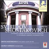 From the Movies: Georgy Sviridov, Dmitri Shostakovich