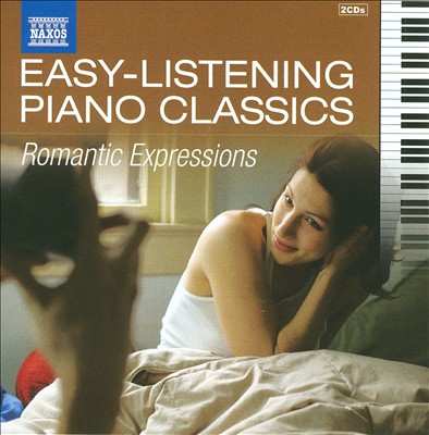 Easy-Listening Piano Classics: Romantic Expressions