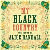 My Black Country: The Songs of Alice Randall