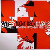 Fuckin Track Remixes