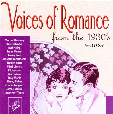 Voices of Romance from the 1930's