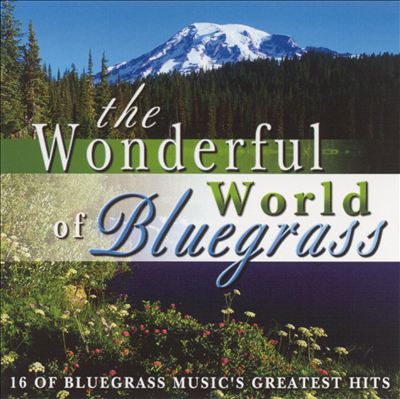 The Wonderful World of Bluegrass