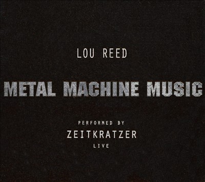 Metal Machine Music: Live at the Berlin Opera House