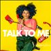 Talk to Me